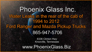 Water Leaks in the rear of the cab of 1994 to 2012 Ford Ranger and Mazda Pickup Trucks